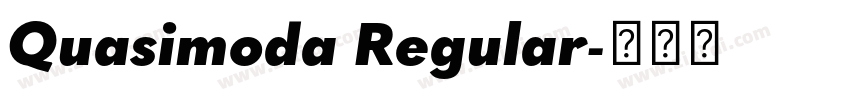 Quasimoda Regular字体转换
